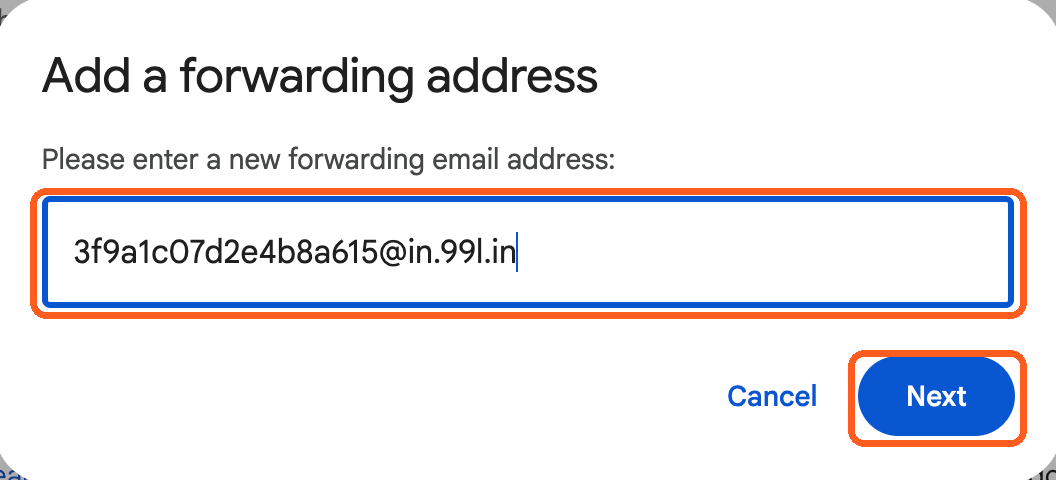 Gmail's Add a forwarding address box with an address pasted in and the Next button highlighted.
